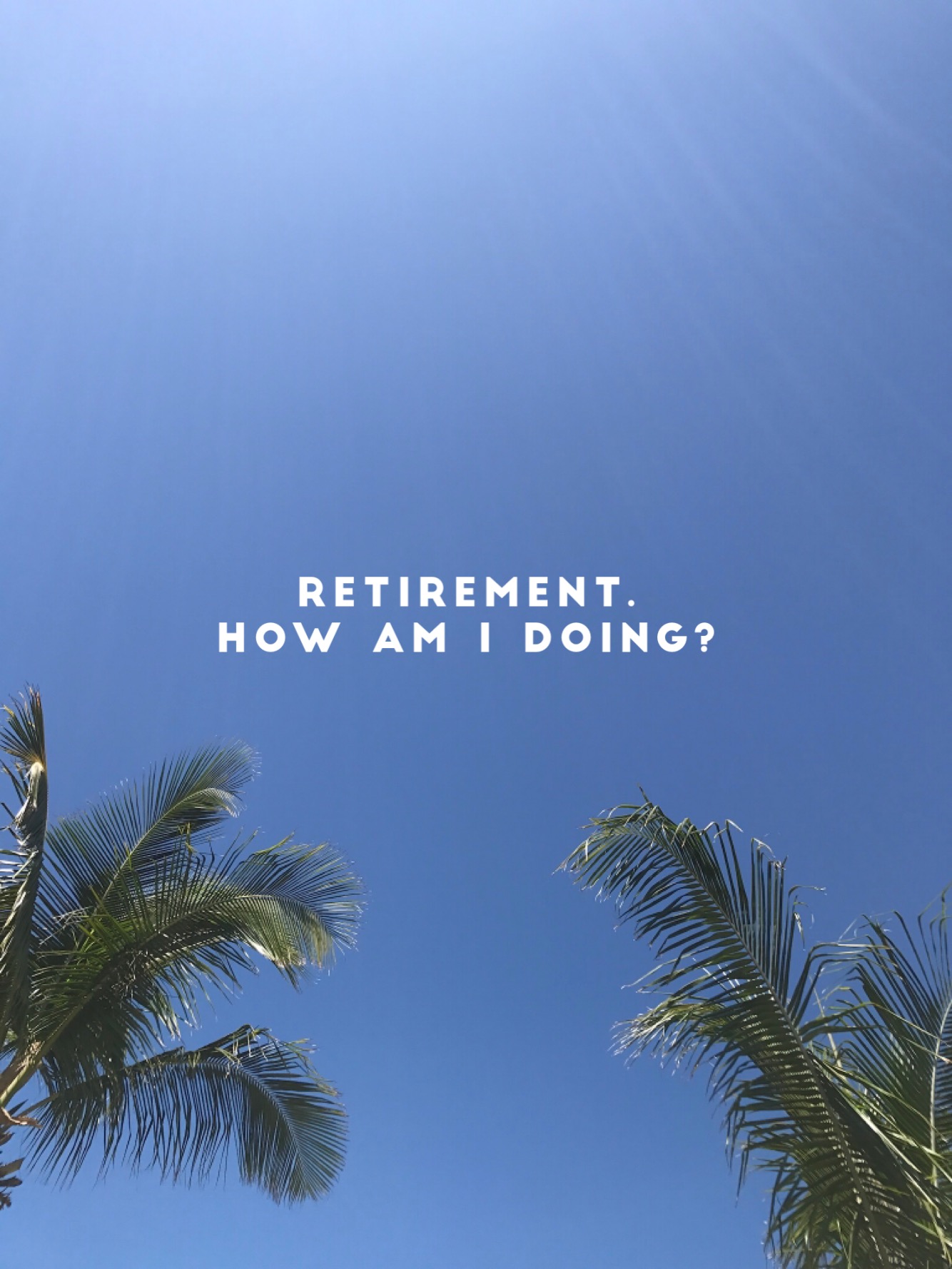 My Retirement Scorecard